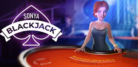 Sonya Blackjack Play Free in Demo Mode .